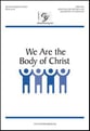 We Are the Body of Christ Unison/Two-Part choral sheet music cover